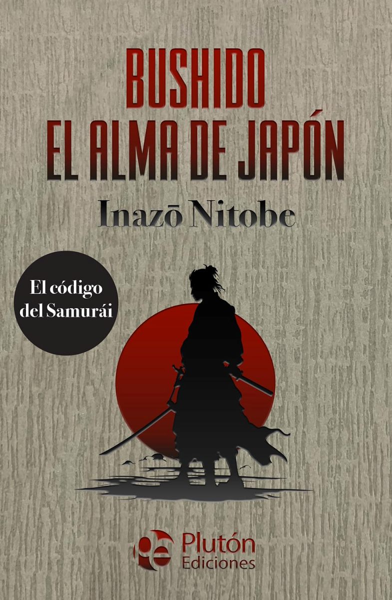 BUSHIDO - EL ALMA DE JAPON