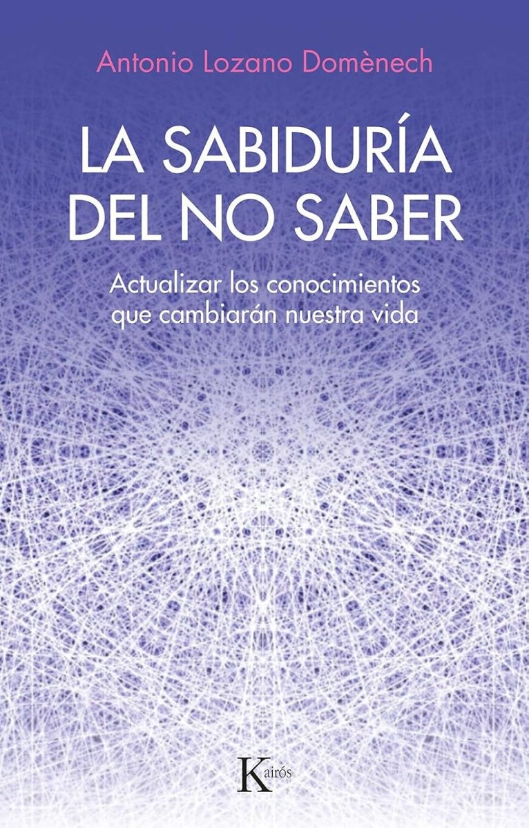 LA SABIDURIA DEL NO SABER 