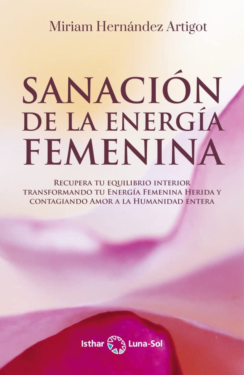 SANACION DE LA ENERGIA FEMENINA