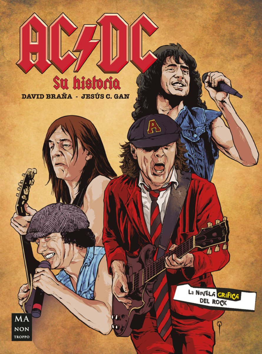 AC / DC SU HISTORIA . LA NOVELA GRAFICA DEL ROCK