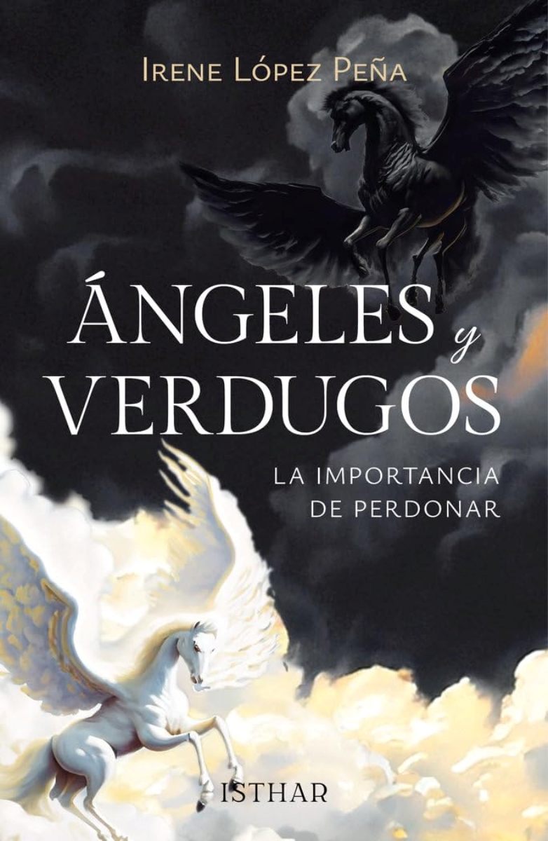 ANGELES Y VERDUGOS . LA IMPORTANCIA DE PERDONAR