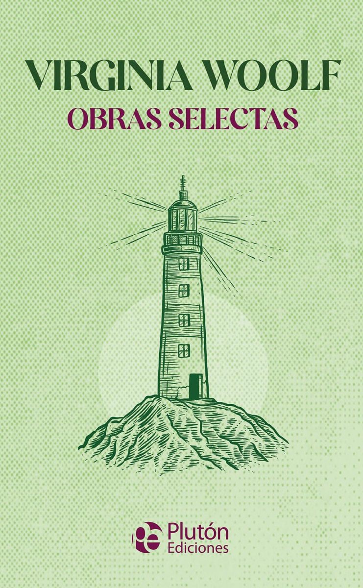 VIRGINIA WOOLF - OBRAS SELECTAS