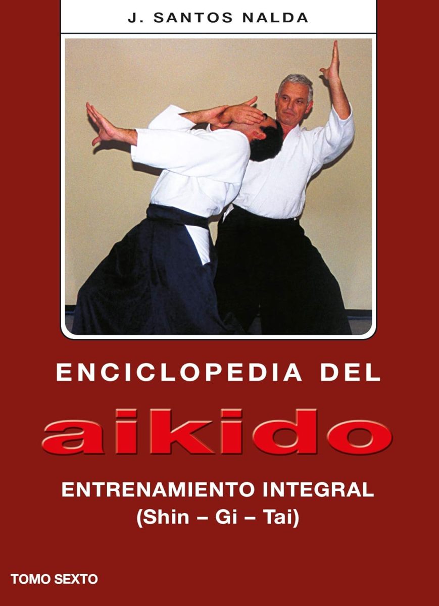 ENCICLOPEDIA DEL AIKIDO T.VI