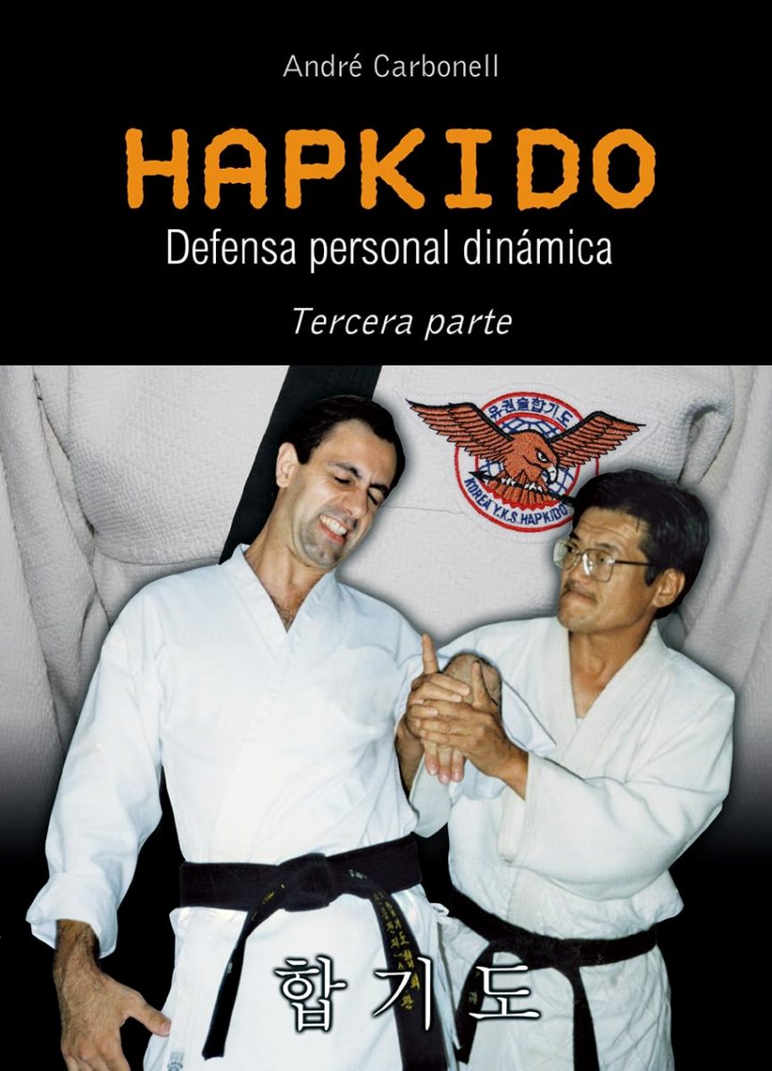 HAPKIDO - 3ra. PARTE - DEFENSA PERSONAL DINAMICA