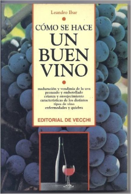 COMO SE HACE UN BUEN VINO