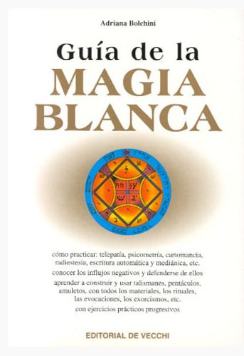 GUIA DE LA MAGIA BLANCA