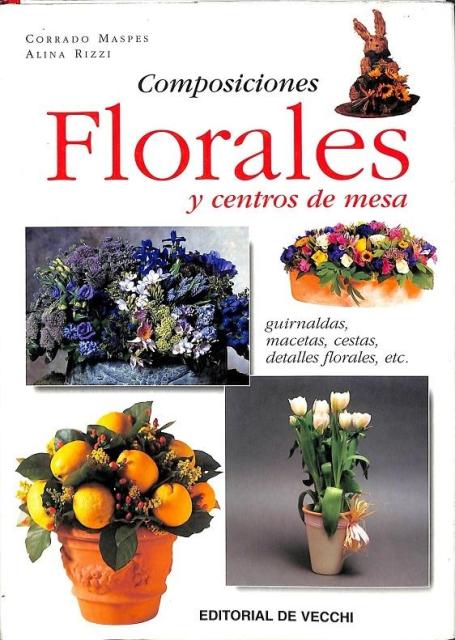 FLORALES Y CENTROS DE MESA COMPOSICIONES