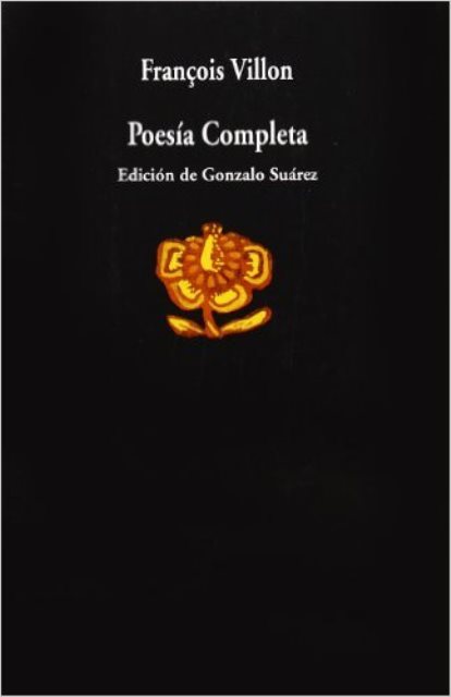 POESIA COMPLETA . FRANCOIS VILLON