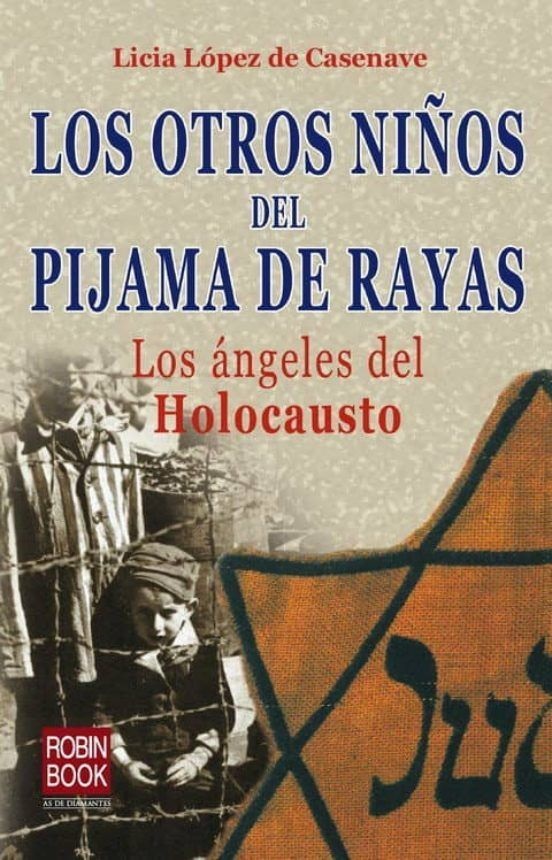 OTROS NIOS DEL PIJAMA DE RAYAS.LOS ANGELES DEL HOLOCAUSTO