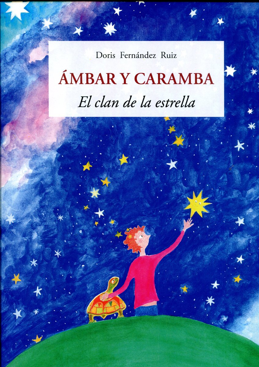 AMBAR Y CARAMBA . EL CLAN DE LAS ESTRELLAS