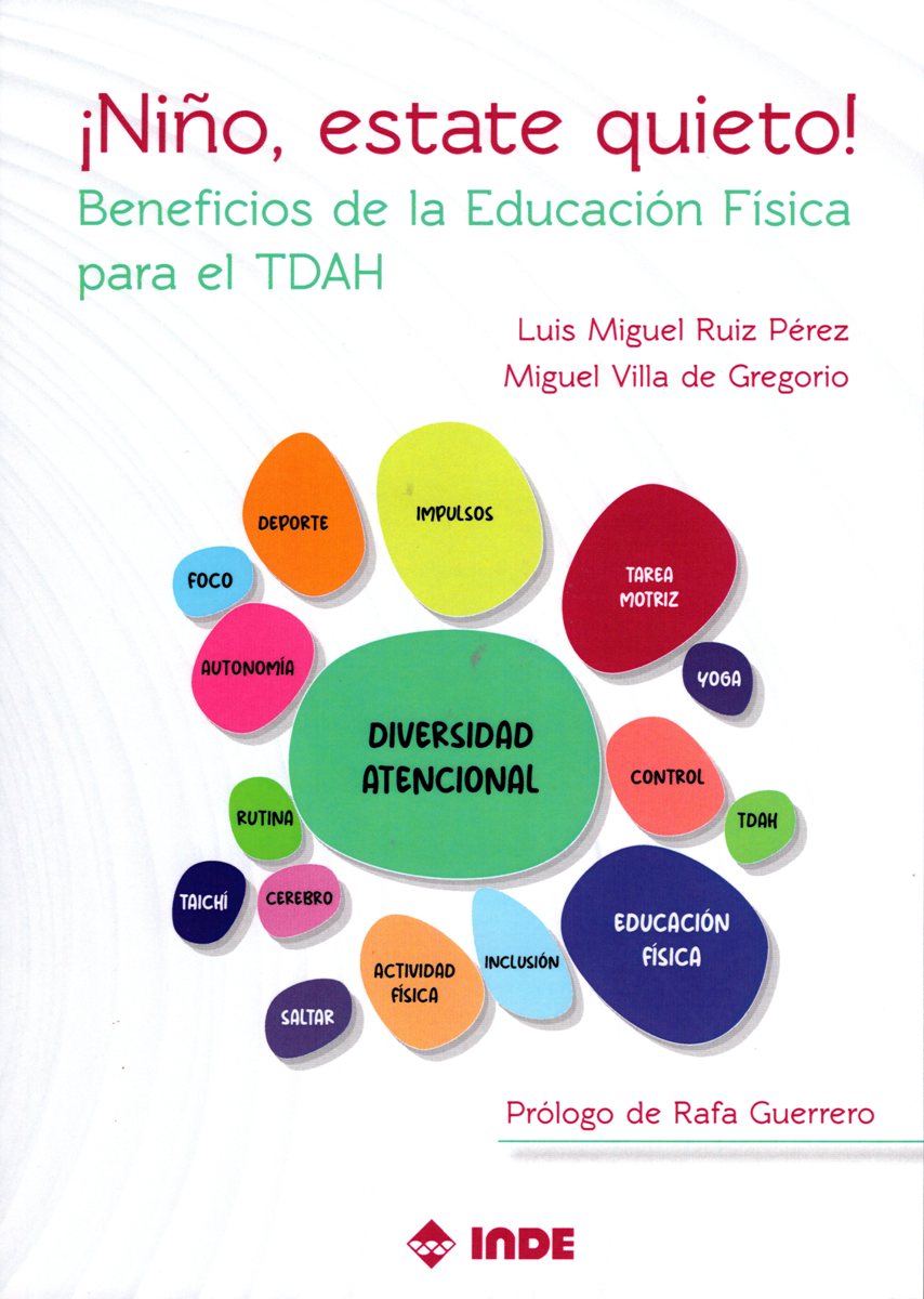 NIO , ESTATE QUIETO ! BENEFICIOS DE LA EDUCACION FISICA PARA EL TDAH