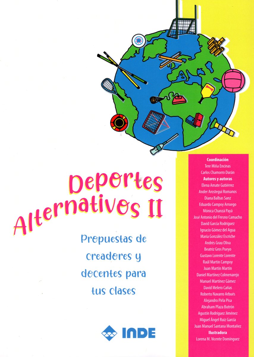 DEPORTES ALTERNATIVOS II - PROPUESTAS DE CREADORES Y DOCENTES PARA TUS CLASES