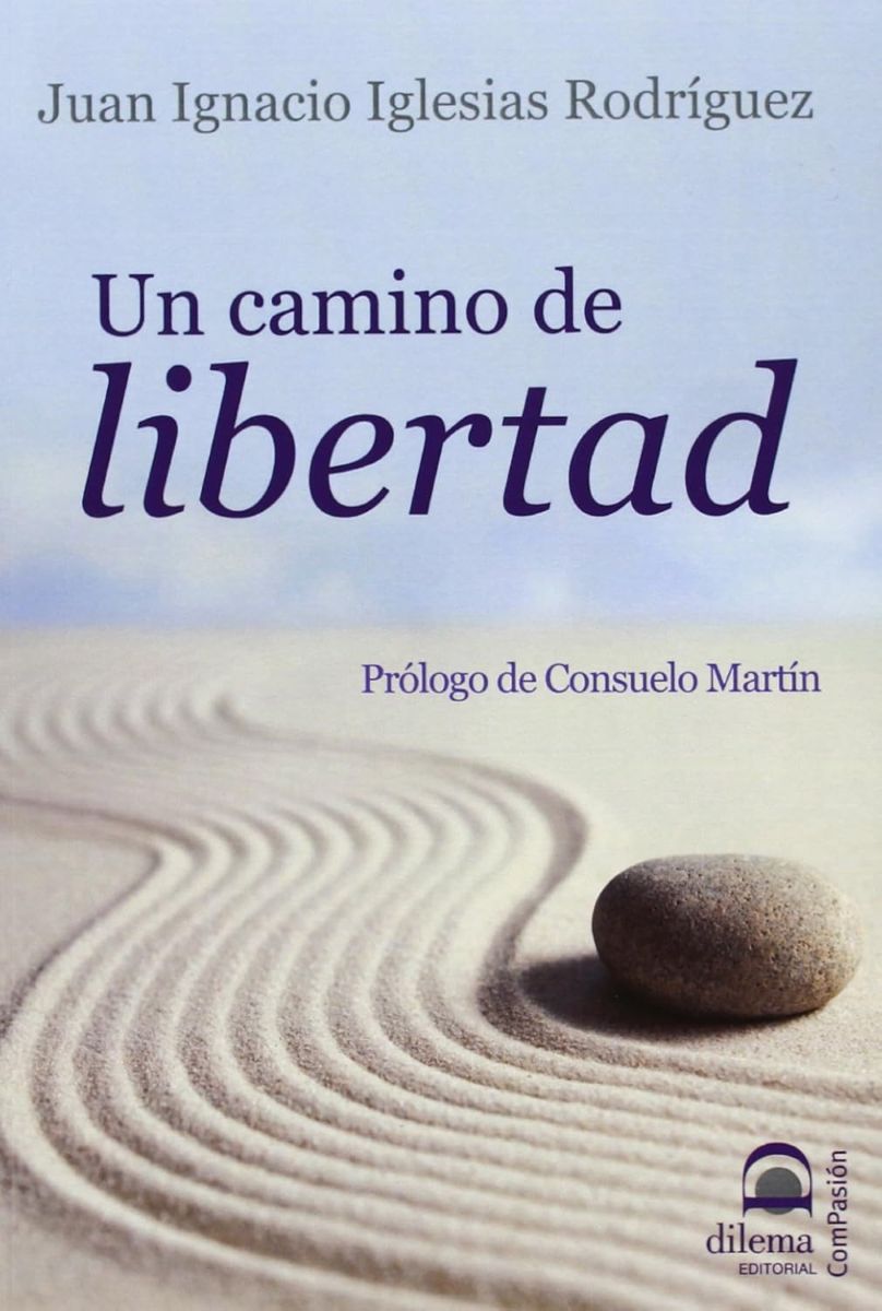 UN CAMINO DE LIBERTAD