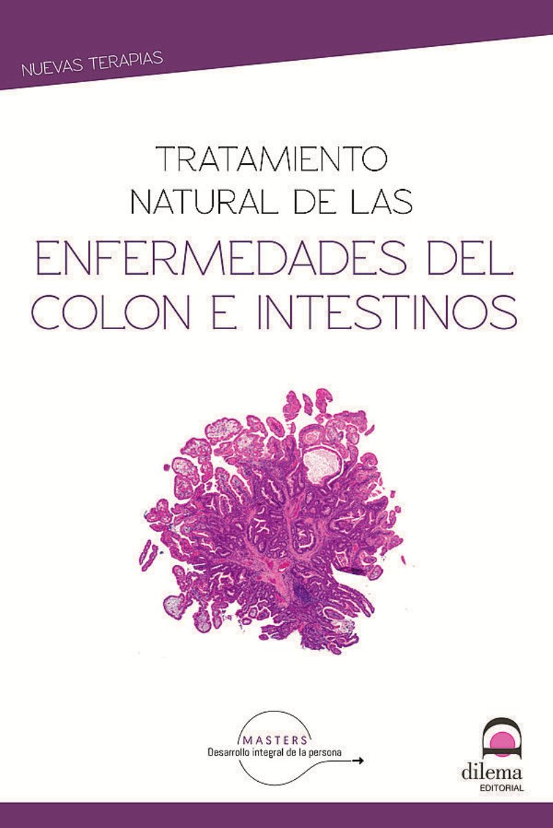 TRATAMIENTO NATURAL DE LAS ENFERMEDADES DEL COLON E INTESTINOS