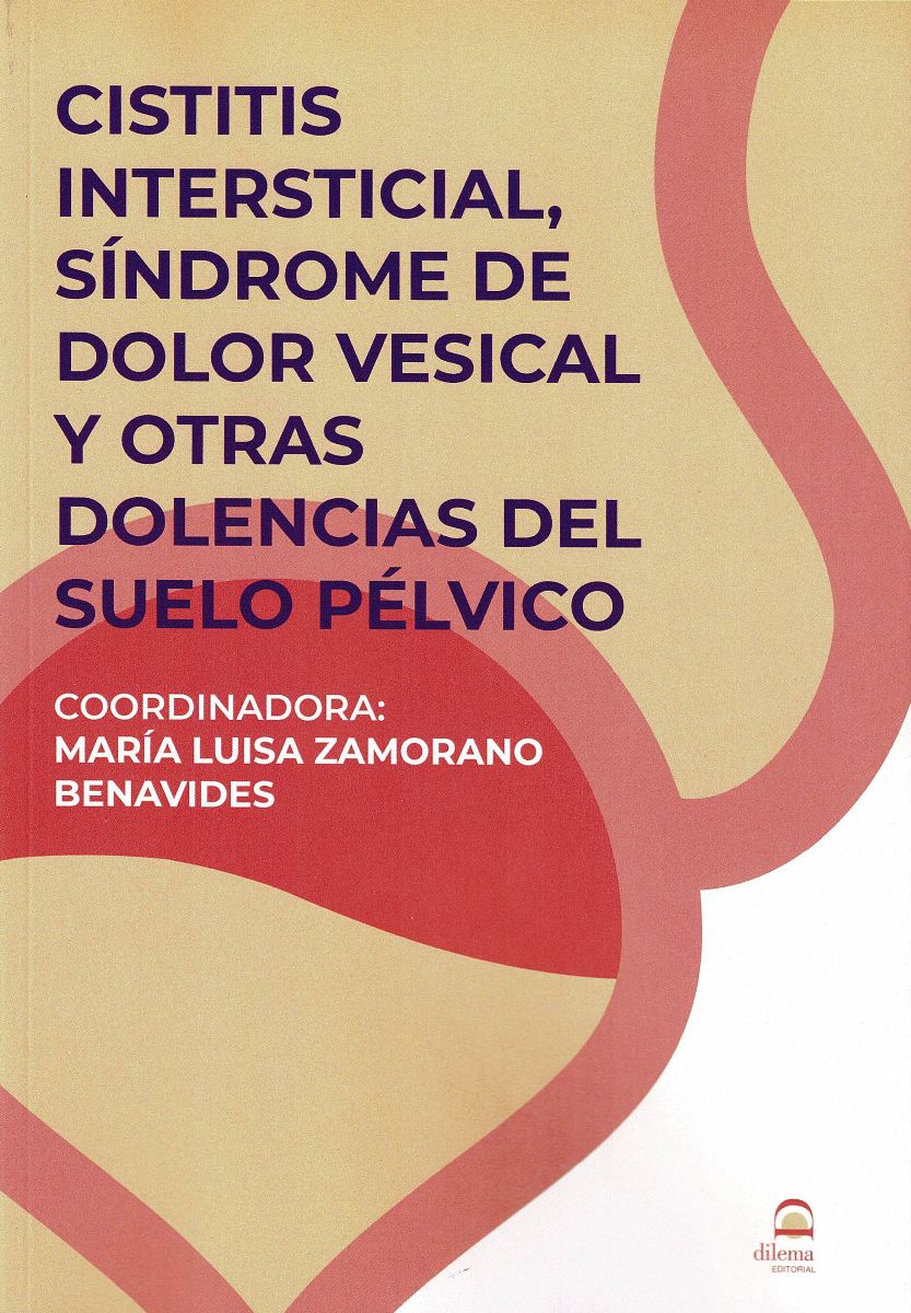 CISTITIS INTERSTICIAL , SINDROME DE DOLOR VESICAL Y OTRAS DOLENCIAS DEL SUELO PELVICO