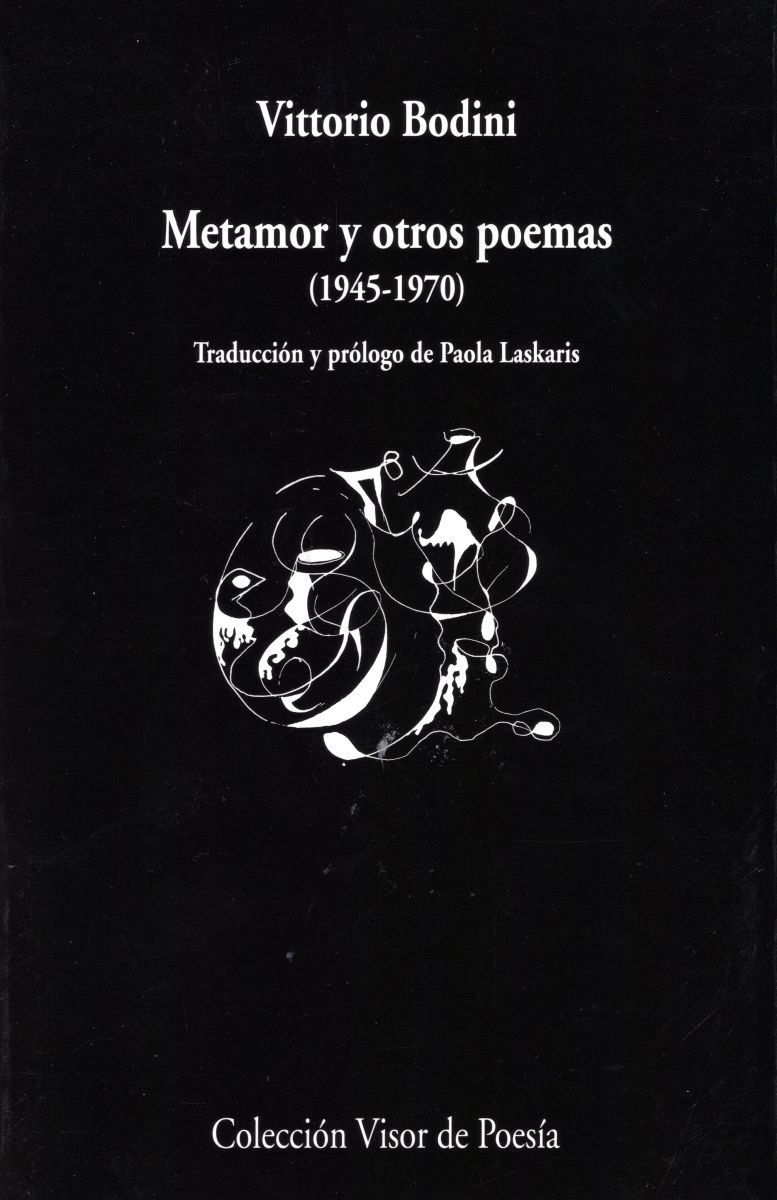 METAMOR Y OTROS POEMAS ( 1945 - 1970 ) (BILINGUE)