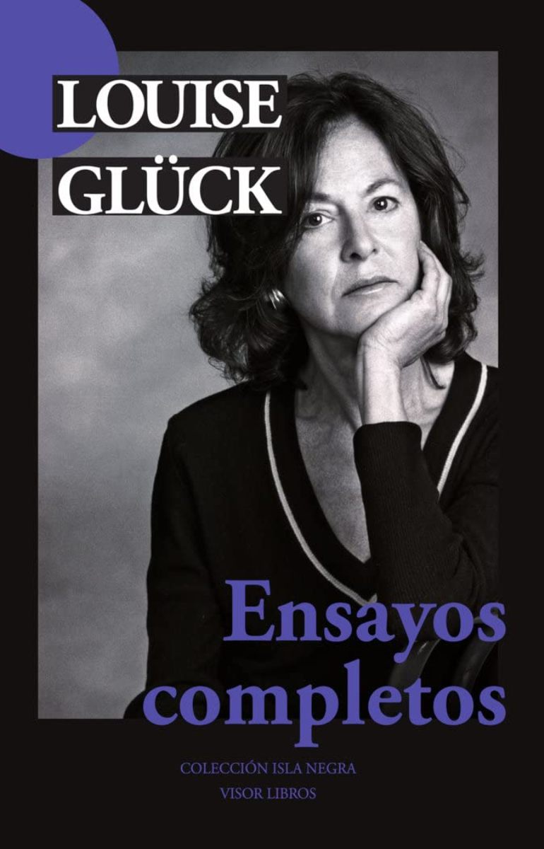 ENSAYOS COMPLETOS - GLUCK - COLECCION ISLA NEGRA