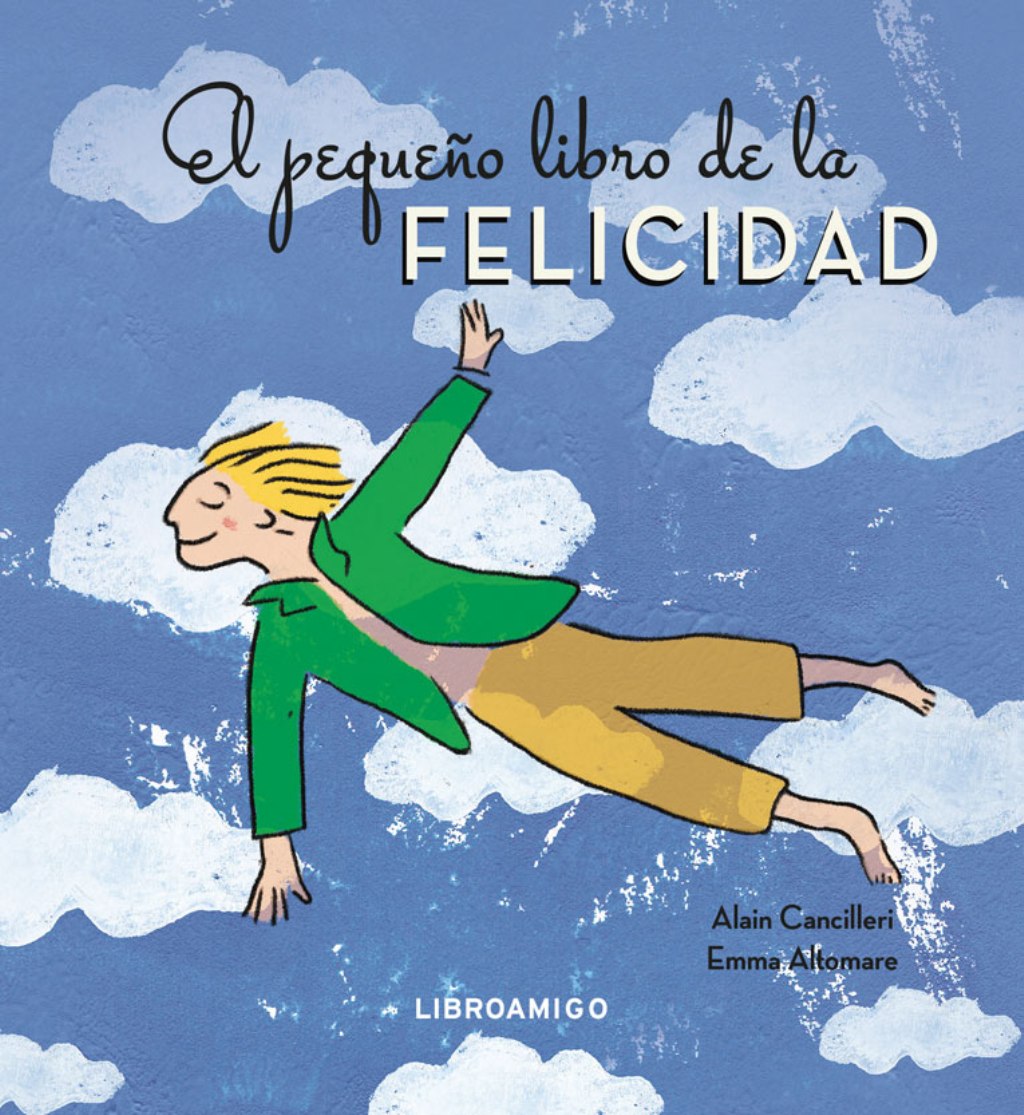 EL PEQUEO LIBRO DE LA FELICIDAD 