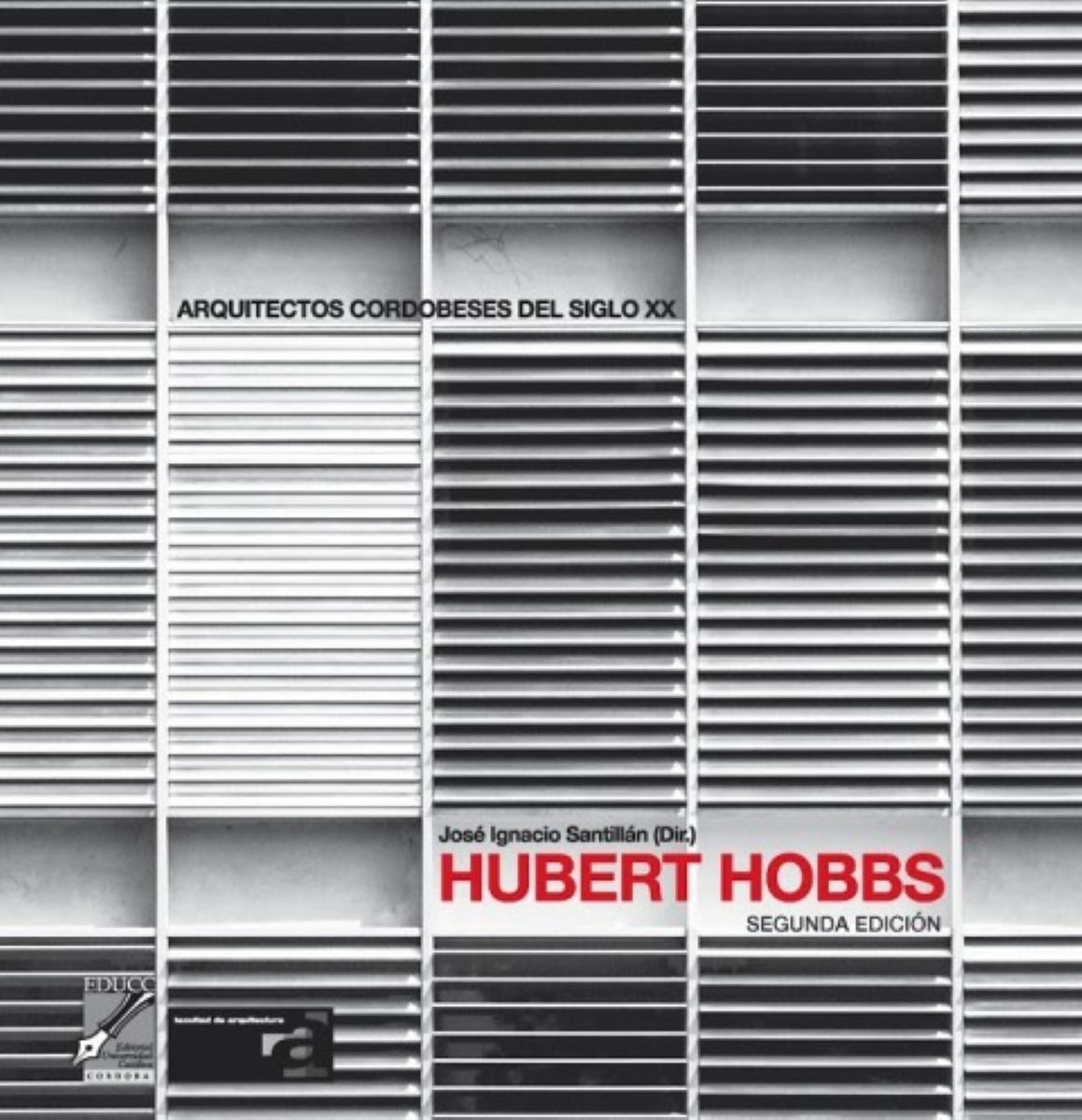 HUBERT HOBBS . ARQUITECTOS CORDOBESES DEL SIGLO XX